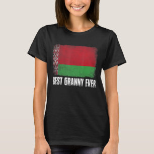 Mother's Day Best Granny Ever Distressed Belarus F T-Shirt