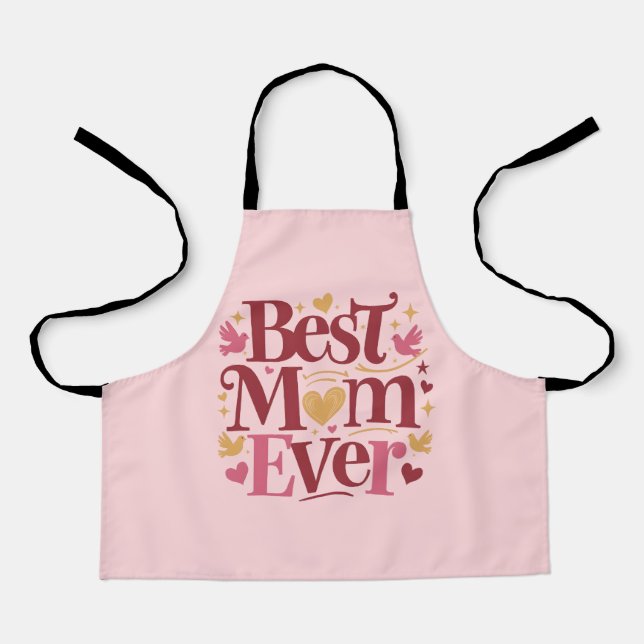 Mother's Day Best Mum Ever Apron (Front)
