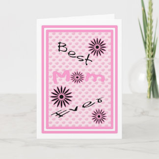 Mother's Day Best Mum Ever Card