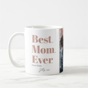 Mother's Day Best Mum Ever Photo  Coffee Mug