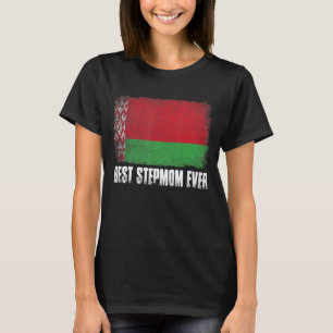 Mother's Day Best Stepmom Ever Distressed Belarus T-Shirt