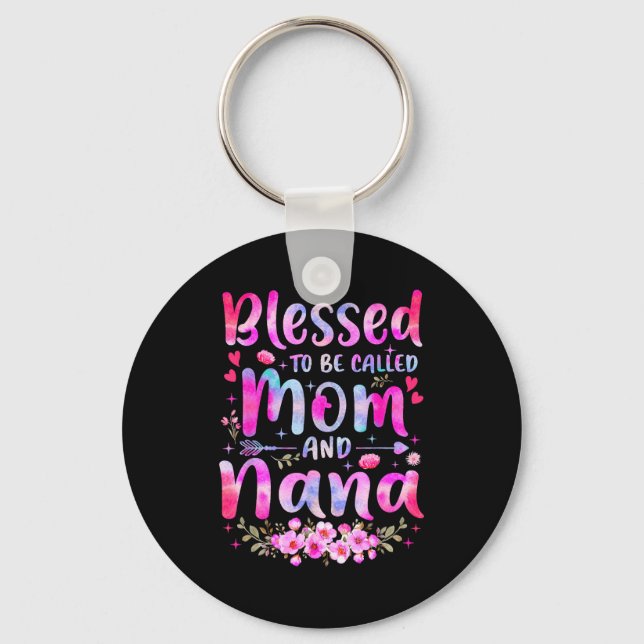 Mother's Day Blessed To Be Called Mom And Nana Flo Key Ring (Front)