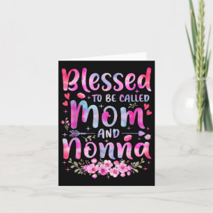 Mothers Day Blessed To Be Called Mum And Nonna Flo Card