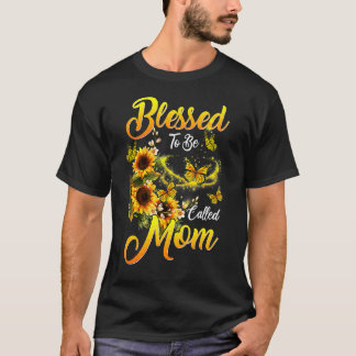 Mothers Day Blessed To Be Called Mum Sunflower T-Shirt