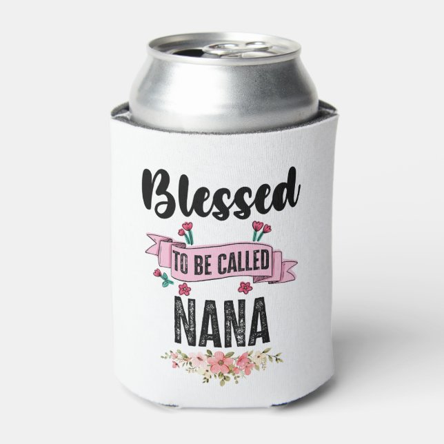 Mothers Day Blessed To Be Called Nana Can Cooler (Can Front)