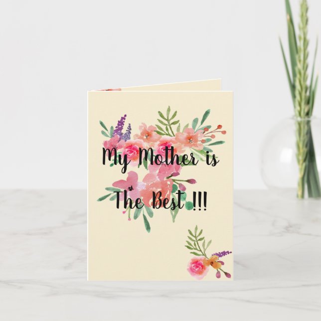 Mother's Day Card,best quote ever! Card (Front)