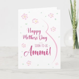 Mother's Day Card for Pregnant Ammi