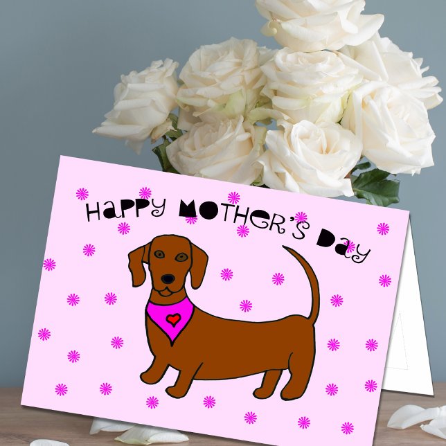Mothers Day Card from the Dog -- Daschund (Creator Uploaded)