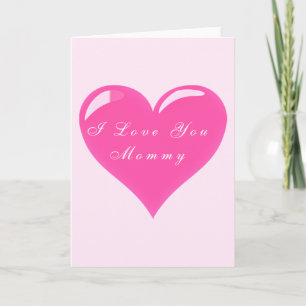 Mother's Day Card Heart Text - I Love You Mummy