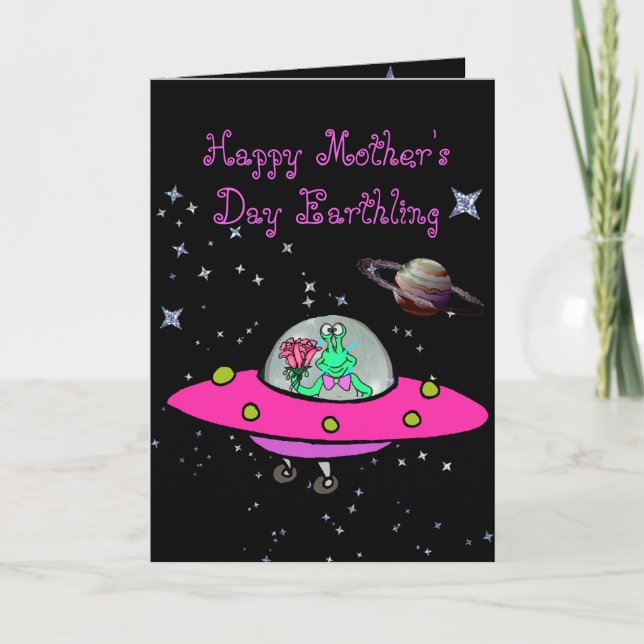 Mother's Day Card w/Alien in a Spaceship (Front)