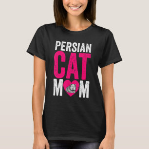 Mother's Day Cat Mama Cat  Fur Parent Persian Cat  T-Shirt