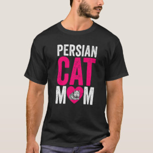 Mother's Day Cat Mama Cat Fur Parent Persian Cat T-Shirt