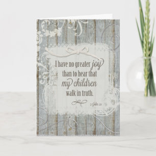 Mother's Day-Children Walk in Truth - 3 John 1:4 Card