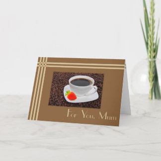 Mothers' Day Coffee Card