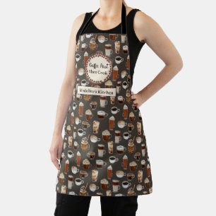 Mother's Day Coffee Lover First Coffee Then Cook Apron
