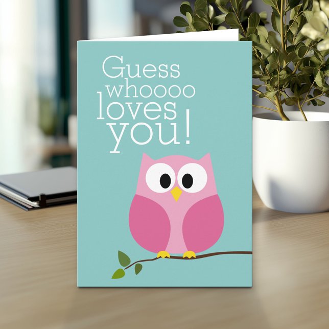 Mothers Day - Cute Owl Guess Who Loves You - pink Card (Personalized Mother's Day Greeting Card)