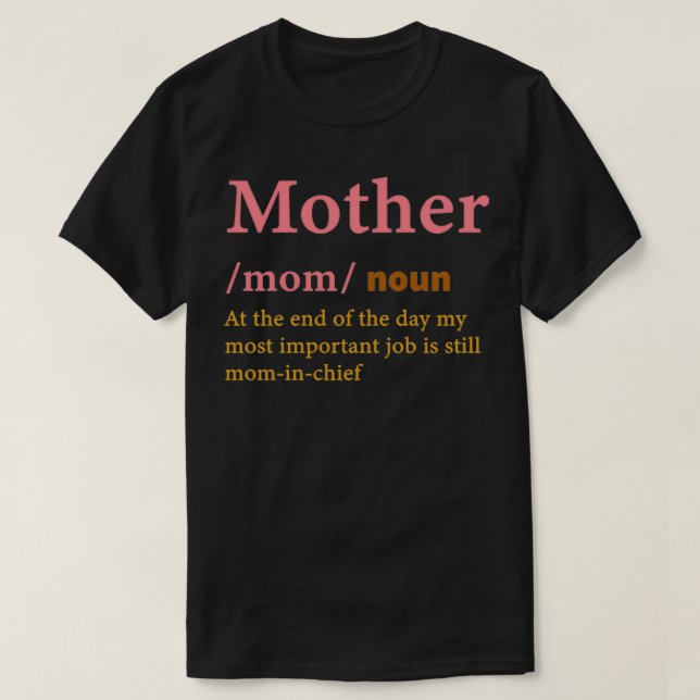 Mothers day definition  (2)  T-Shirt (Design Front)
