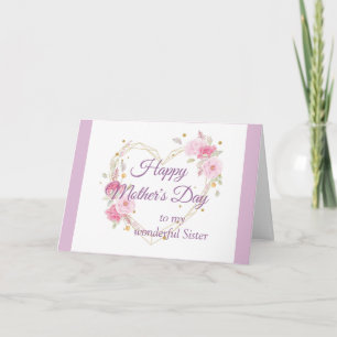 Mother's Day Elegant Garden Flowers Heart Love Sis Card