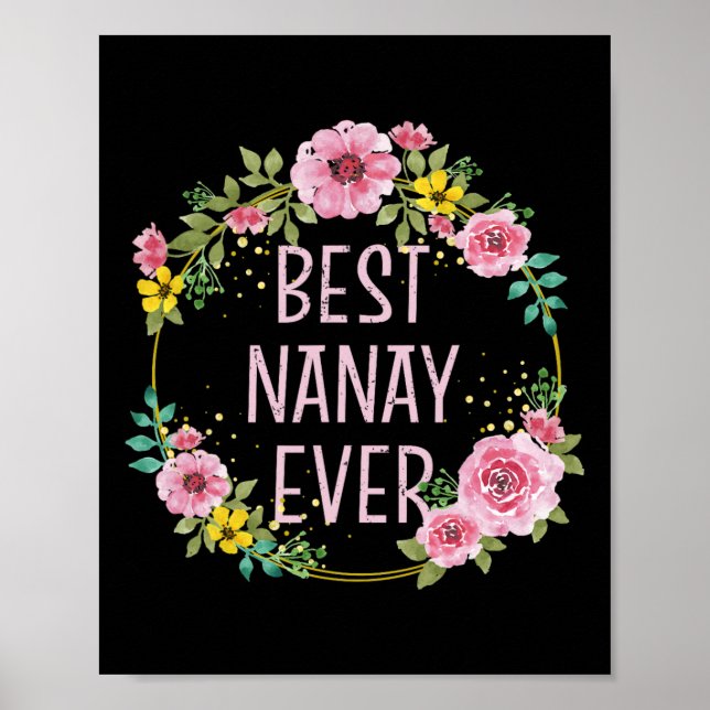 Mothers Day Floral Best Nanay Ever Filipino Mum  Poster (Front)