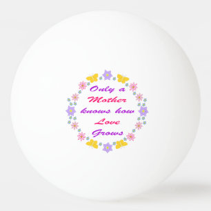 Mothers Day Flowers and Butterflies Ping Pong Ball