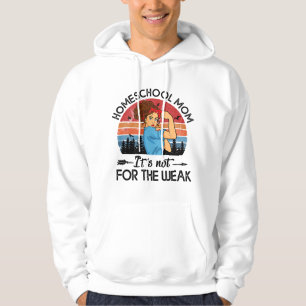 Mother's Day For Mama - Homeschool Mom Is Not For Hoodie