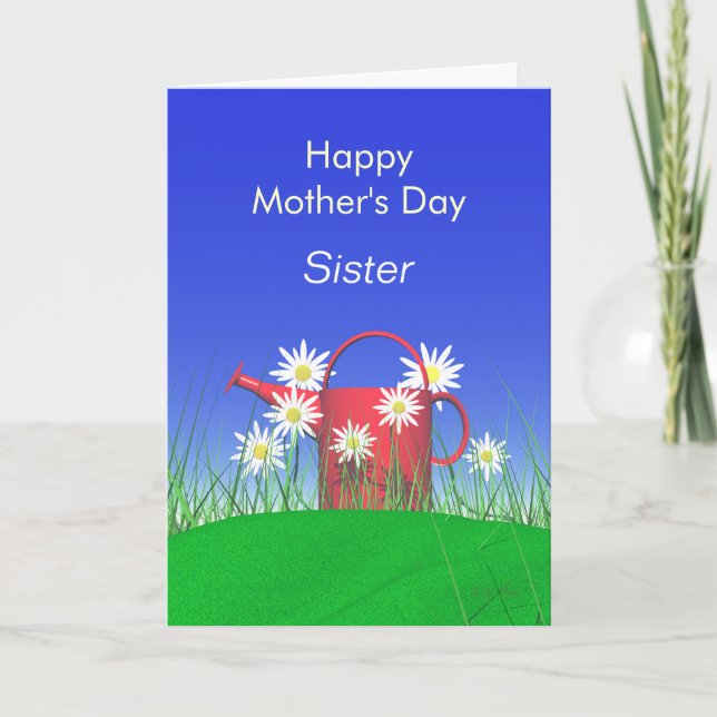 Mothers Day for Sister Daisies and Watering Can Card (Front)