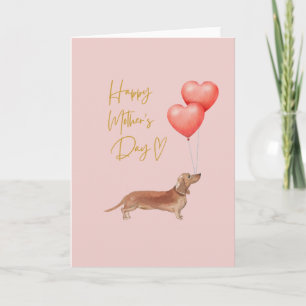 Mother's Day From Dog - Dachshund Mum Card