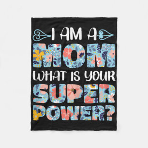 Mother's Day Funny Mummy I Am A Mum What Is Your S Fleece Blanket