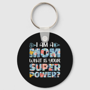 Mother's Day Funny Mummy I Am A Mum What Is Your S Key Ring