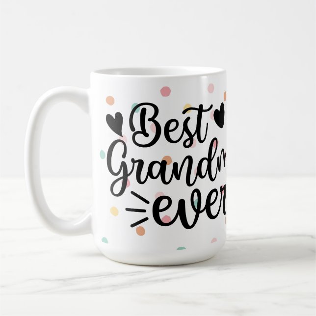 Mothers Day Gift Best grandma ever  Coffee Mug (Left)