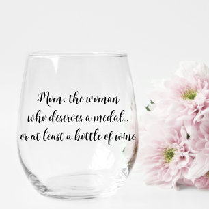 Mother's Day Gift Funny Quotes Script Simple Stemless Wine Glass