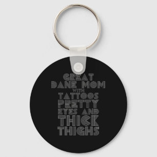Mothers Day Gift Great Dane Mum Tattoos Dog Lover Key Ring