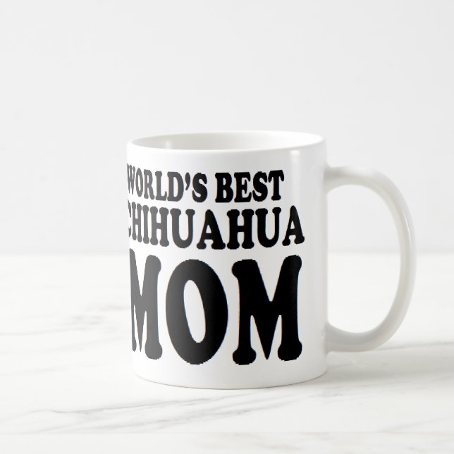 Mothers Day Gift Idea chihuahua mum world's best Coffee Mug (Right)