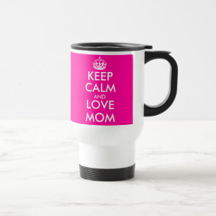Mother's Day Gift Idea   Pink Keep Calm Travel Mug