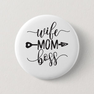 Mother's Day Gift Ideas Wife Mum Boss 6 Cm Round Badge