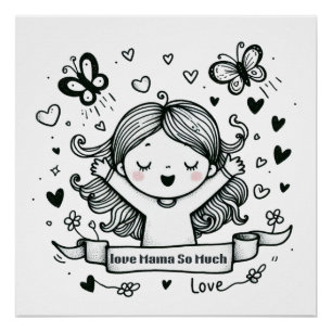 Mother's Day Gift   Love Mama So Much Poster