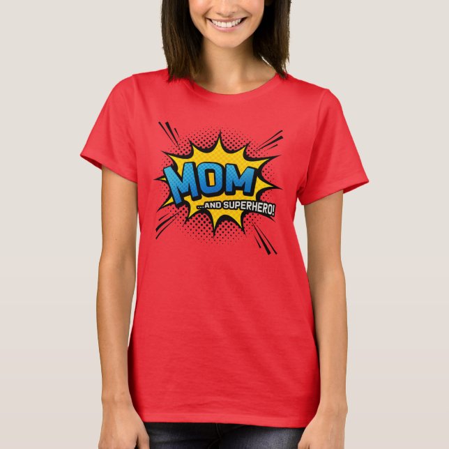 Mother's Day Gift - Mom & Superhero - Comic Book T-Shirt (Front)
