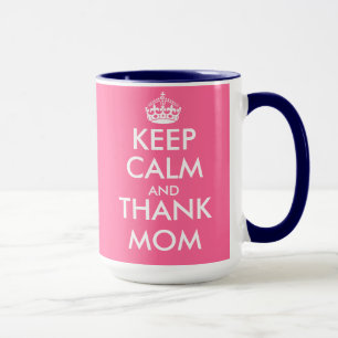 Mothers Day Gift Mug   Keep Calm and thank mum