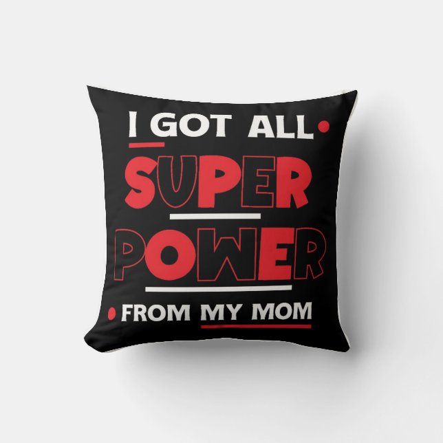 Mother's Day Gift | Superpower From Mum Cushion (Front)