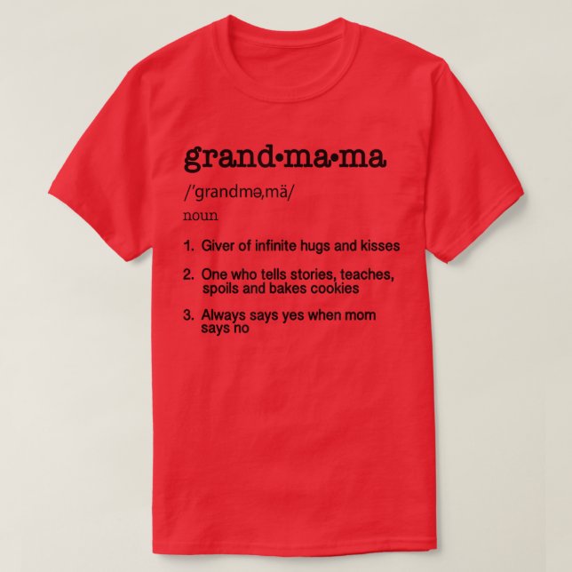 Mother's Day Gift T   Grandmama Definition Funny G T-Shirt (Design Front)