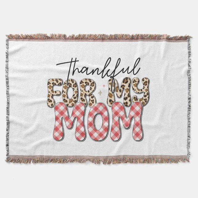 Mother's Day Gift | Thankful For My Mum Throw Blanket (Front)