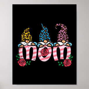 Mothers Day Gnomes Mum Cute Mama Mummy Floral Gard Poster