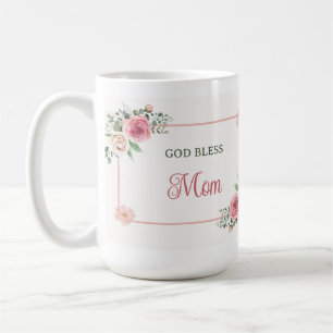 Mother's Day God Bless Mom – Watercolor Floral  Coffee Mug