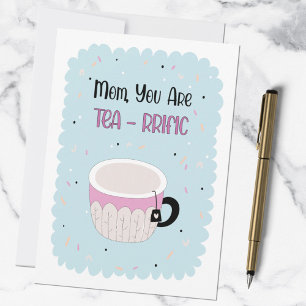 Mothers Day Great Mum Funny Tea Pun Quote Card