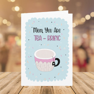 Mothers Day Great Mum Funny Tea Pun Quote Card