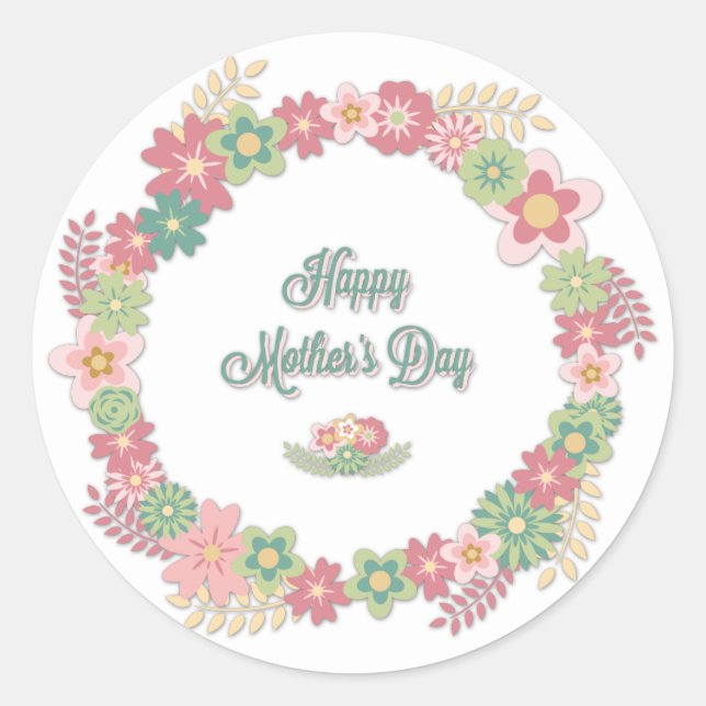 Mother's Day-"Happy Mother's Day" - Floral Wreath Classic Round Sticker (Front)