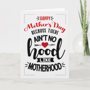 Mother's Day Humor Ain't No Hood Like Motherhood Holiday Card