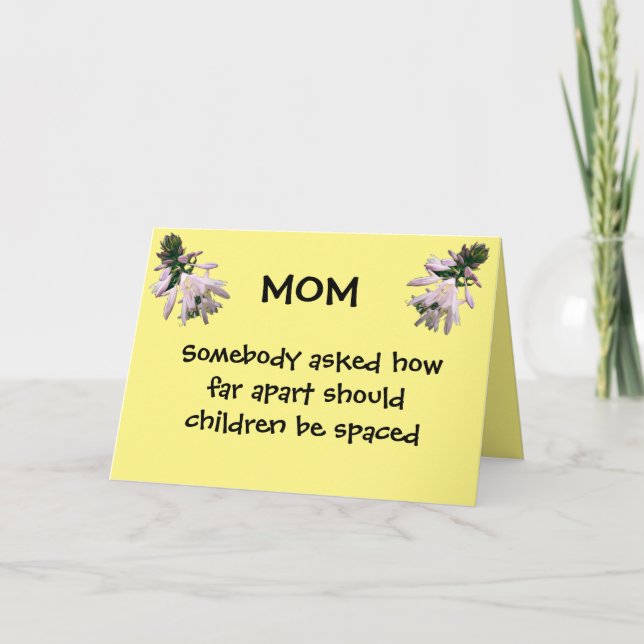 MOTHER'S DAY HUMOR  HOLIDAY CARD (Front)