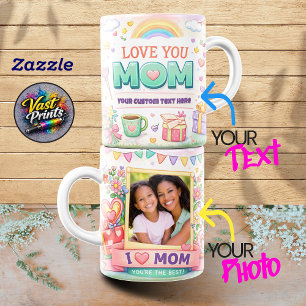 Mother's Day I Love Mom Custom Text & Photo Floral Mug