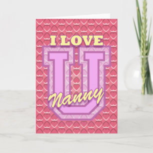 Mother's Day: I Love You Nanny Card